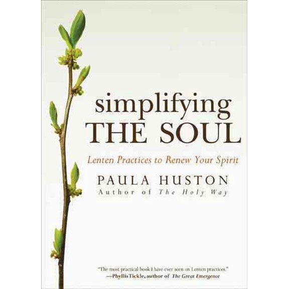 Pre-Owned Simplifying the Soul: Lenten Practices to Renew Your Spirit (Paperback) 1594712697 9781594712692