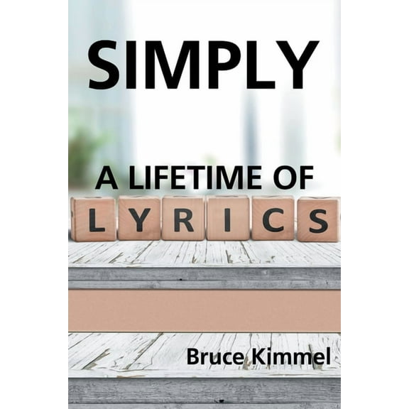 Simply : A Lifetime of Lyrics
