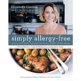 thumbnail image 1 of Simply Allergy-Free : Quick And Tasty Recipes For Every Night Of The Week (Hardcover), 1 of 1