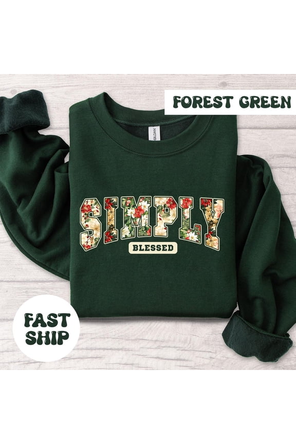 Simply Blessed Shirt, Blessed Shirt, Christian Shirt, Religious Shirt, Faith Shirt, Jesus Shirt, Jesus Bible Verse Shirt, Faith All Size S-5Xl