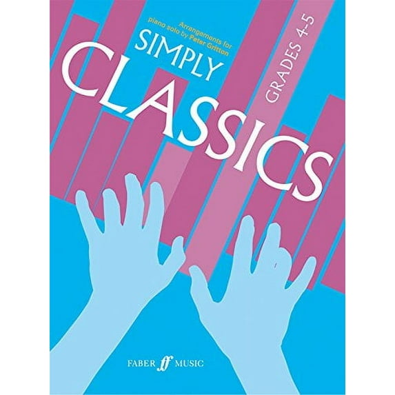 Simply Classics : Grade 4-5
