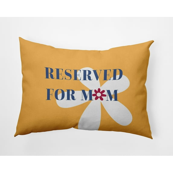 Simply Daisy 14x20" Rectangle Reserved for Mom Flowers Poly Throw Pillow, Yellow Qty 1