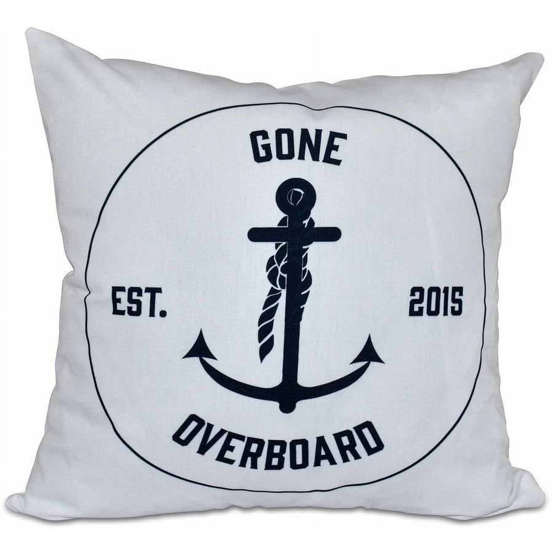 Simply Daisy 16" x 16" Gone Overboard Word Print Pillow