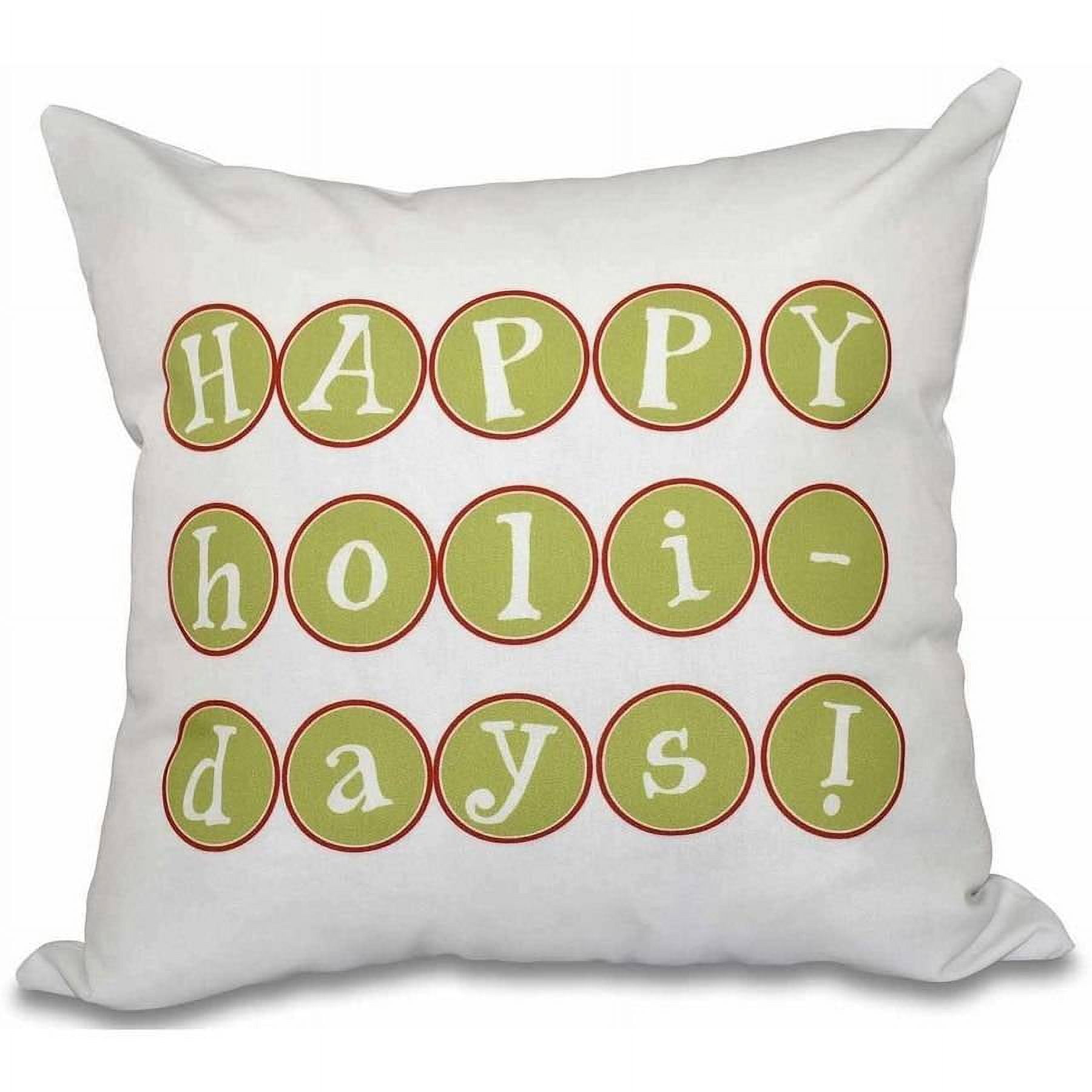 Simply Daisy 16" x 16" Happy Holidays Too Word Print Pillow