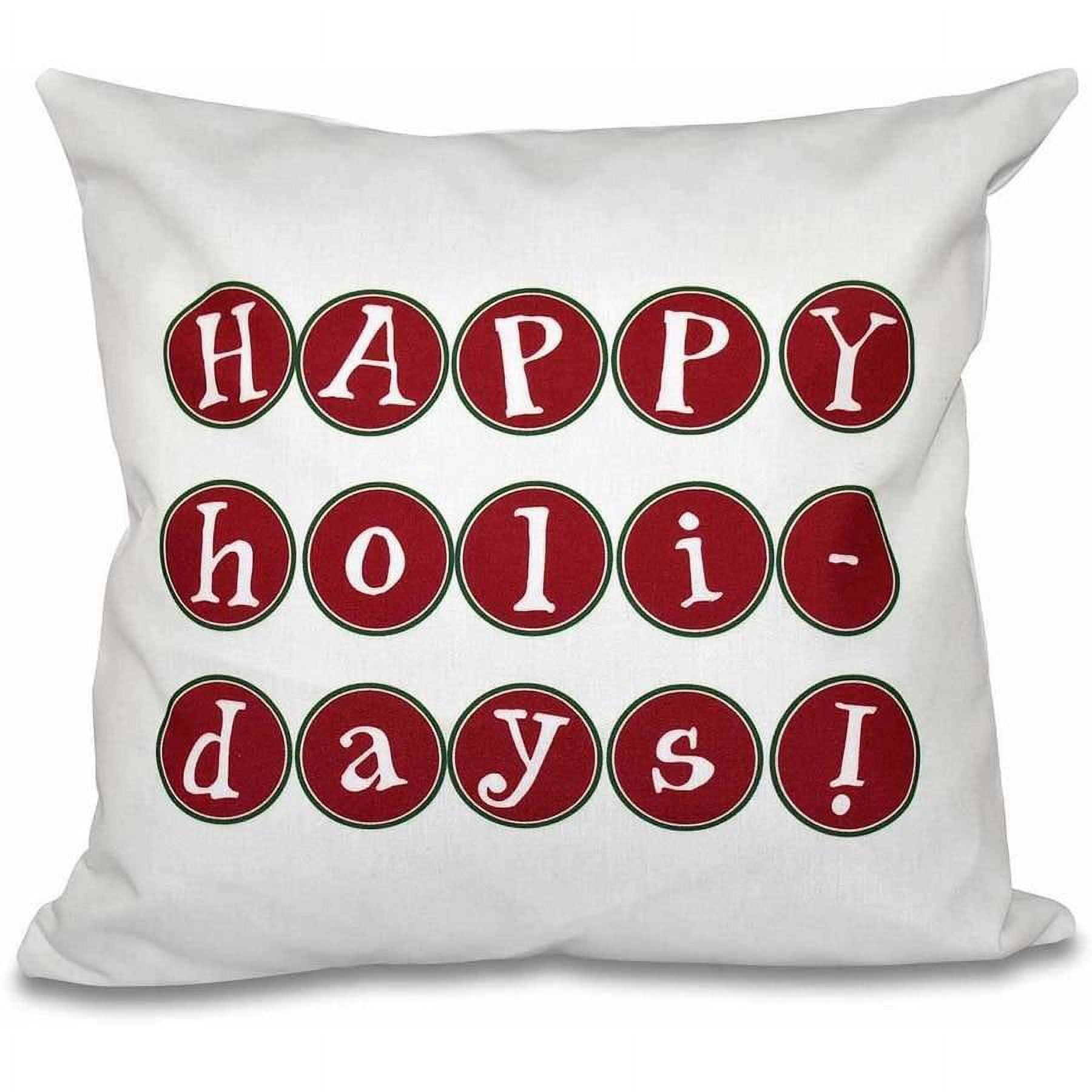 Simply Daisy 16" x 16" Happy Holidays Too Word Print Pillow