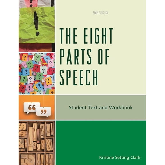 Simply English The Eight Parts of Speech: Student Text and Workbook, (Paperback)