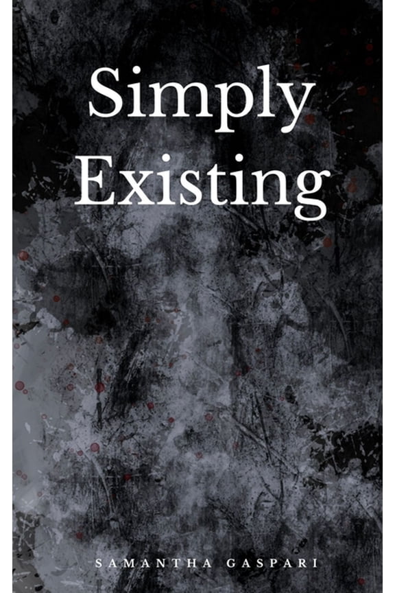 Simply Existing, (Paperback)