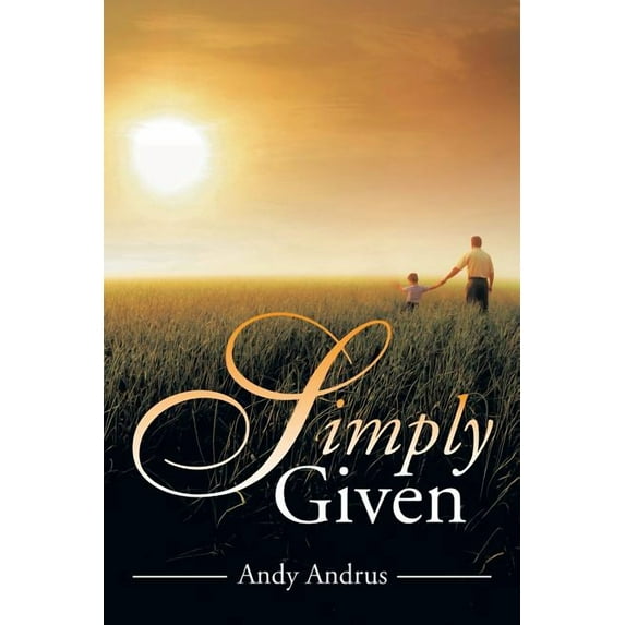 Simply Given (Paperback)