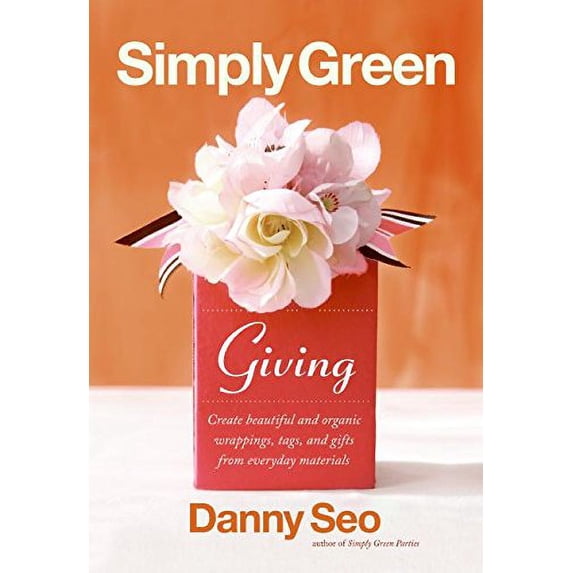 Pre-Owned Simply Green Giving: Create Beautiful and Organic Wrappings, Tags, and Gifts from Everyday Materials (Hardcover) 0061122777 9780061122774