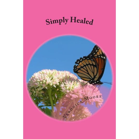 Simply Healed (Paperback)
