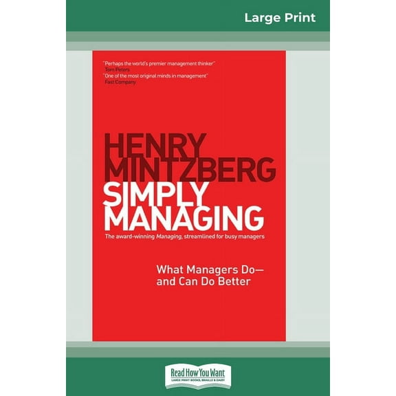 Simply Managing: What Managers Do - and Can Do Better (16pt Large Print Edition), (Paperback)