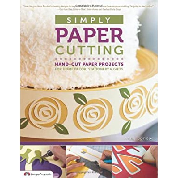 Pre-Owned Simply Paper Cutting: Hand-Cut Paper Projects for Home Dcor, Stationery & Gifts (Paperback) 1574214187 9781574214185