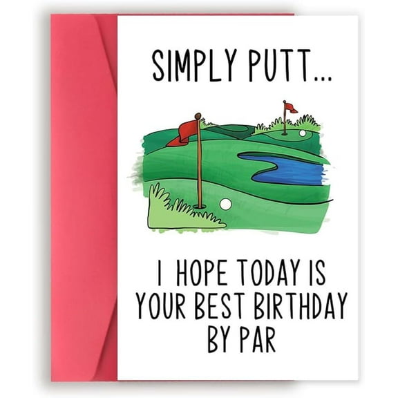 Simply Putt Birthday Card for Golf Lovers "I Hope Today Is Your Best Birthday By Par" Envelope Included, Blank Inside Perfect for Golf Enthusiasts