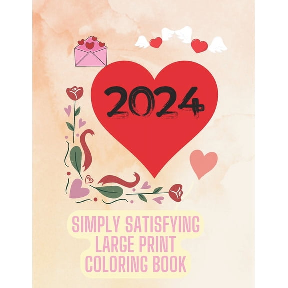 Simply Satisfying Large Print Coloring Book: Simple Bold Line Designs for Children, (Paperback)