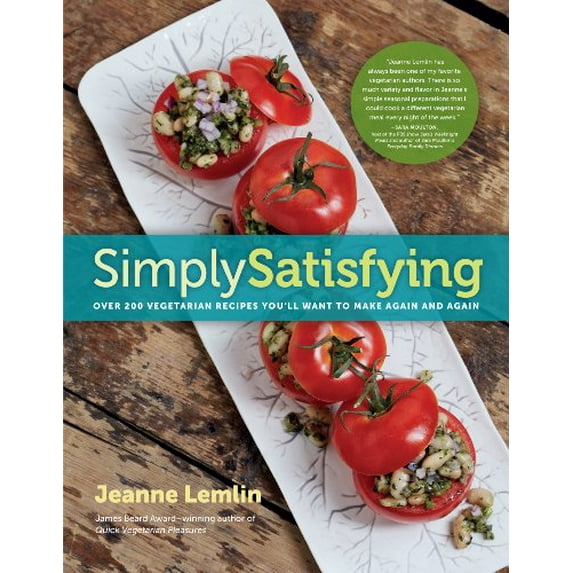 Pre-Owned Simply Satisfying: Over 200 Vegetarian Recipes Youll Want to Make Again and Again, 9781615190621, 1615190627, Paperback,