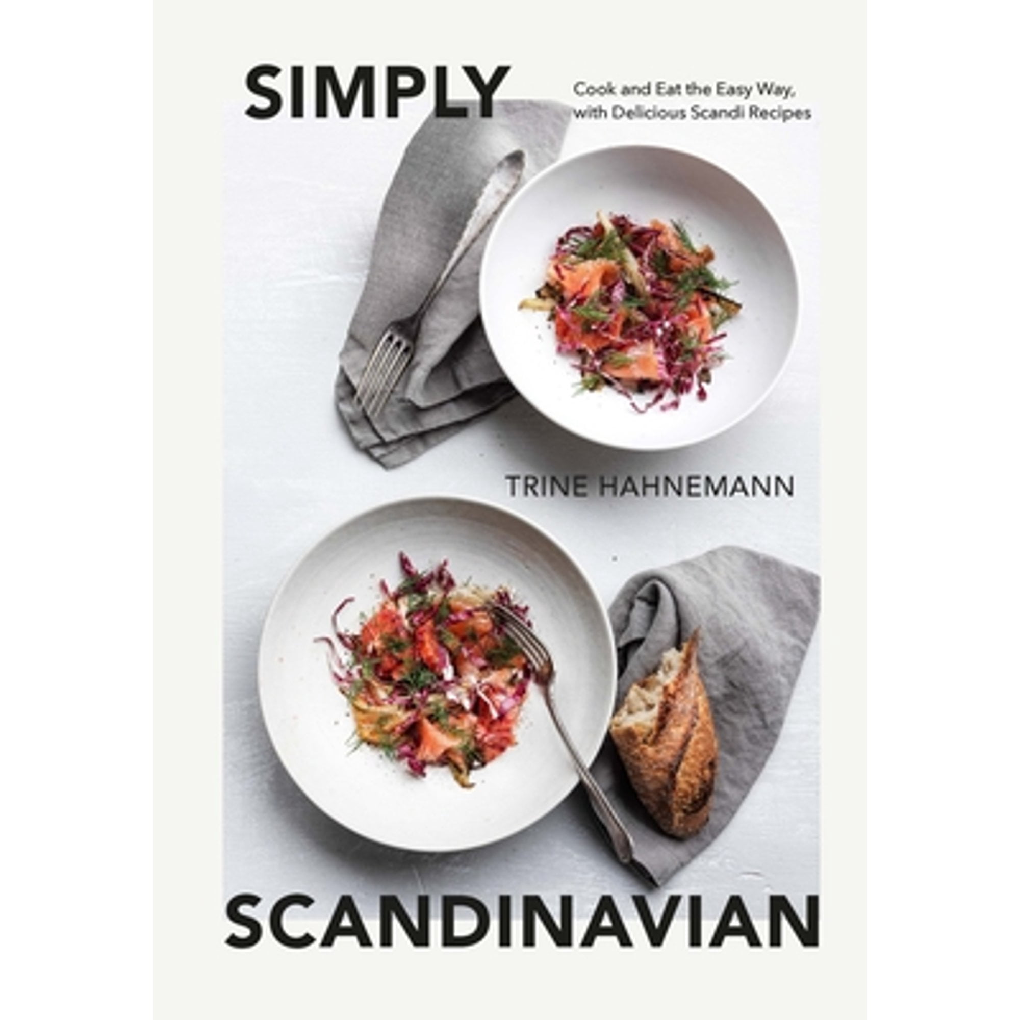 Pre-Owned Simply Scandinavian: Cook and Eat the Easy Way, with ...