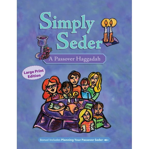 Simply Seder: A Haggadah and Passover Planner: Large Print Edition, (Paperback)