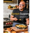thumbnail image 1 of Pre-Owned Simply Symon Suppers: Recipes and Menus for Every Week of the Year: A Cookbook (Hardcover) 0593579682 9780593579688, 1 of 1