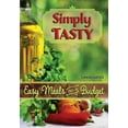 thumbnail image 1 of Simply Tasty-Easy Meals on a Budget (Paperback), 1 of 1