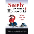 thumbnail image 1 of Simply Too Much Homework!: What Can We Do?, (Paperback), 1 of 1