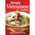 thumbnail image 1 of Simply Vietnamese Cooking: 135 Delicious Recipes (Paperback), 1 of 1