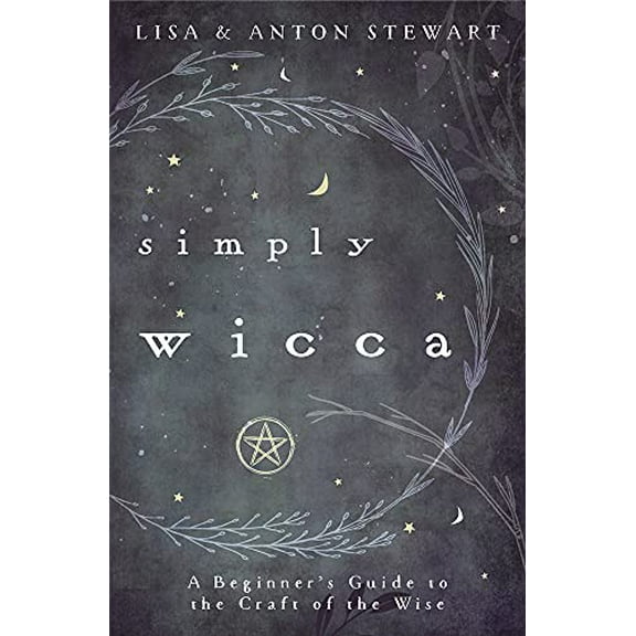Pre-Owned Simply Wicca: A Beginner's Guide to the Craft of the Wise (Paperback) 0738762040 9780738762043