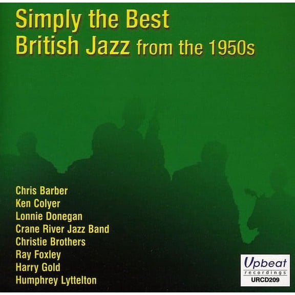 Simply the Best British Jazz From the 1950's - Simply the Best British Jazz From the 1950s [CD]