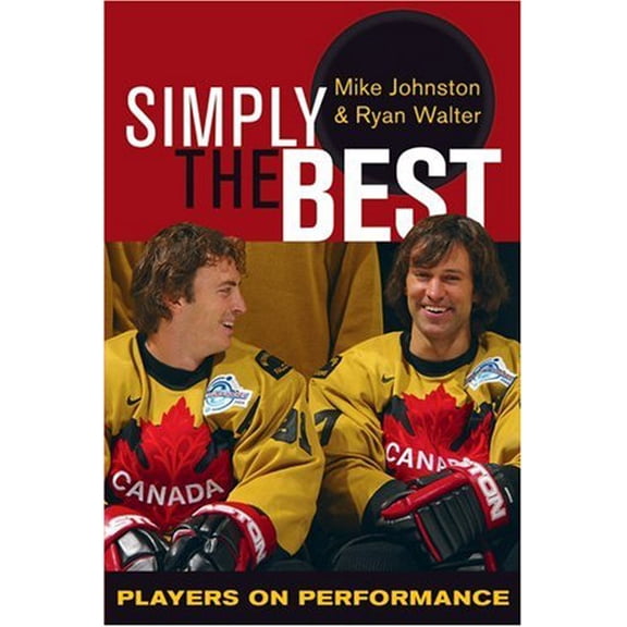 Pre-Owned Simply the Best: Players on Performance (Paperback) 1894974247 9781894974240