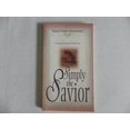 thumbnail image 1 of Pre-Owned Simply the Savior (A Women's Search for Simple Joy Simple the Savior) Paperback, 1 of 1