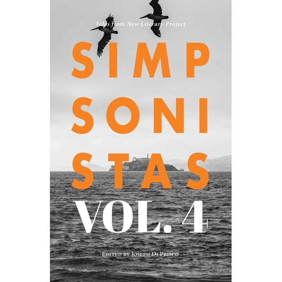 Simpsonistas Simpsonistas Vol. 4: Tales from the New Literary Project, (Paperback)