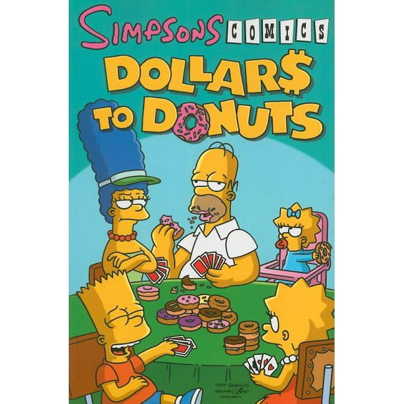 Simpsons Comics Compilations Simpsons Comics Dollars to Donuts, (Paperback)
