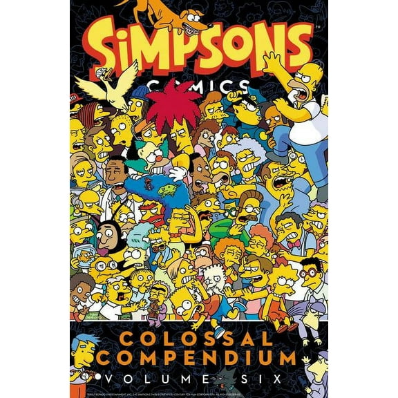 Simpsons Comics Simpsons Comics Colossal Compendium Volume 6, (Paperback)