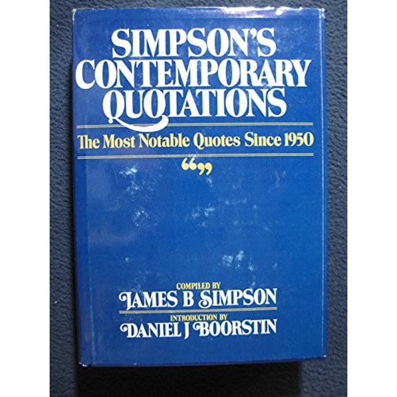 Pre-Owned Simpson's Contemporary Quotations (Hardcover) 0395430852 9780395430859