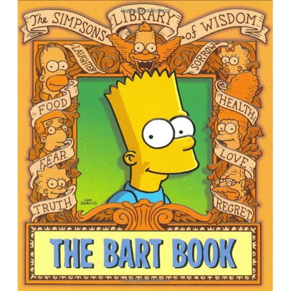 Pre-Owned The Bart Book: The Simpsons Library of Wisdom, 9780060738853, 0060738855, Paperback,