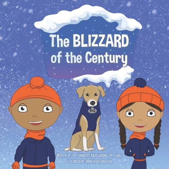 Simran and Sehaj The Blizzard of the Century, (Paperback)