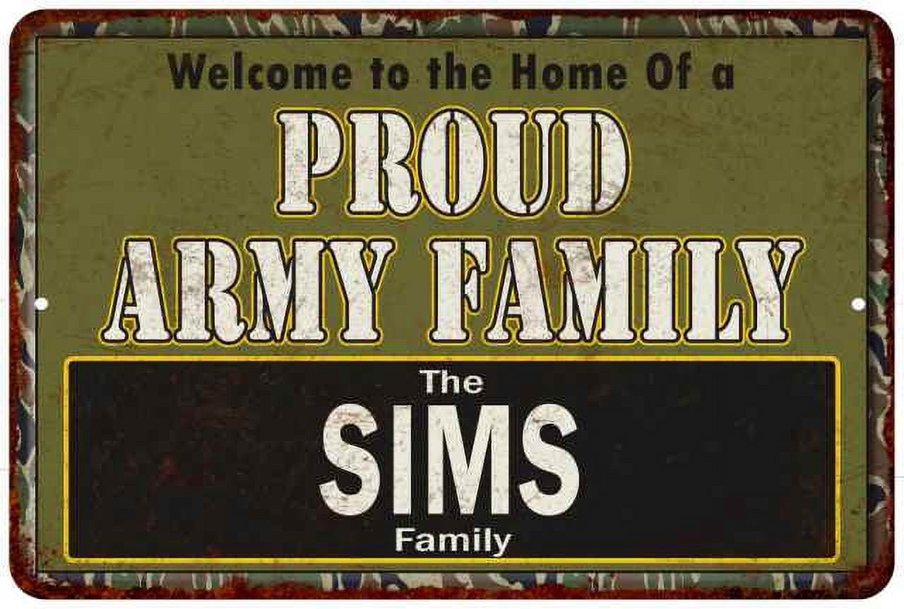 Sim Proud Sims Proud Army Family Sign Gift 8x12 Metal Sign 108120023254 - Walmart.com