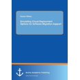 thumbnail image 1 of Simulating Cloud Deployment Options for Software Migration Support, (Paperback), 1 of 1