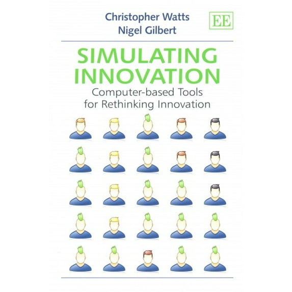 Pre-Owned Simulating Innovation : Computer-Based Tools for Rethinking Innovation