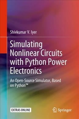 Pre-Owned Simulating Nonlinear Circuits with Python Power Electronics ...