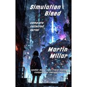 Simulation Bleed: Complete collected serial, (Paperback)