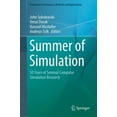 thumbnail image 1 of Simulation Foundations, Methods and Appl Summer of Simulation: 50 Years of Seminal Computer Simulation Research, (Hardcover), 1 of 1