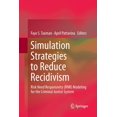 thumbnail image 1 of Simulation Strategies to Reduce Recidivism: Risk Need Responsivity (Rnr) Modeling for the Criminal Justice System, (Paperback), 1 of 1