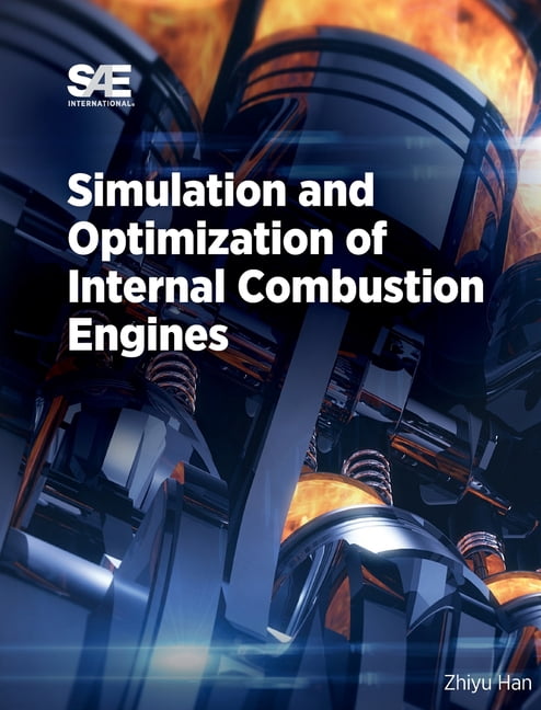 Simulation and Optimization of Internal Combustion Engines, (Hardcover ...