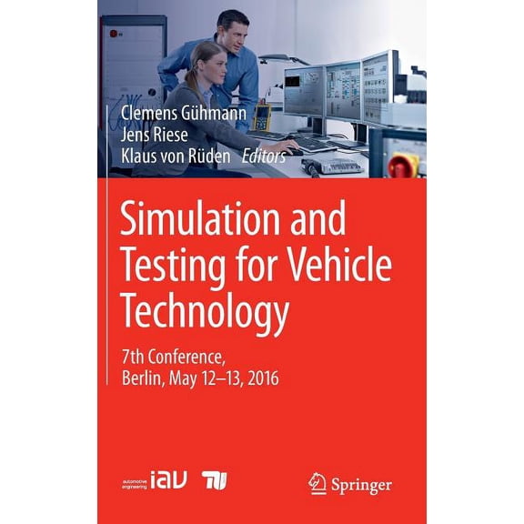 Simulation and Testing for Vehicle Technology: 7th Conference, Berlin, May 12-13, 2016, (Hardcover)