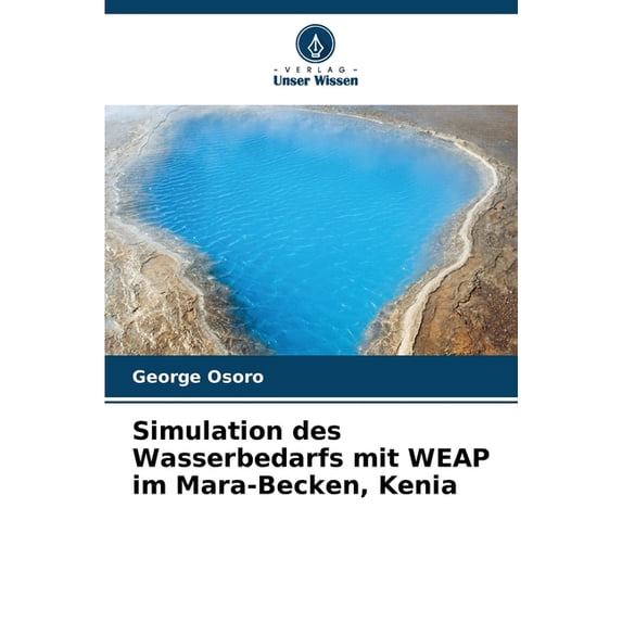 Simulation des Wasserbedarfs mit WEAP im Mara-Becken, Kenia (Paperback)