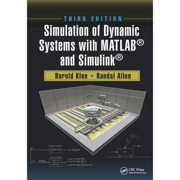 Simulation of Dynamic Systems with Matlab(r) and Simulink(r), (Paperback)