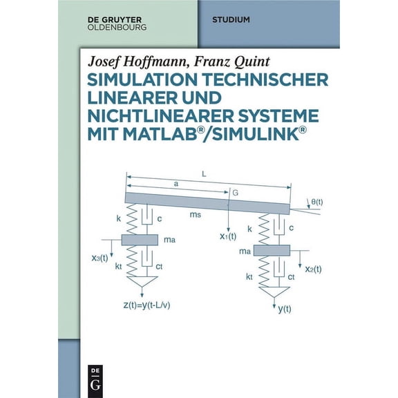 Simulation technischer linearer und nichtlinearer Systeme mit MATLAB/Simulink, (Paperback)