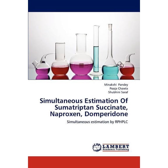 Simultaneous Estimation of Sumatriptan Succinate, Naproxen, Domperidone (Paperback)