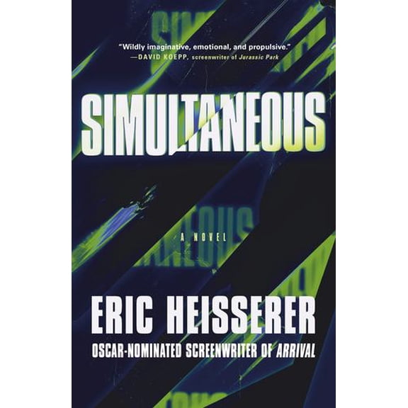 Simultaneous: A Novel