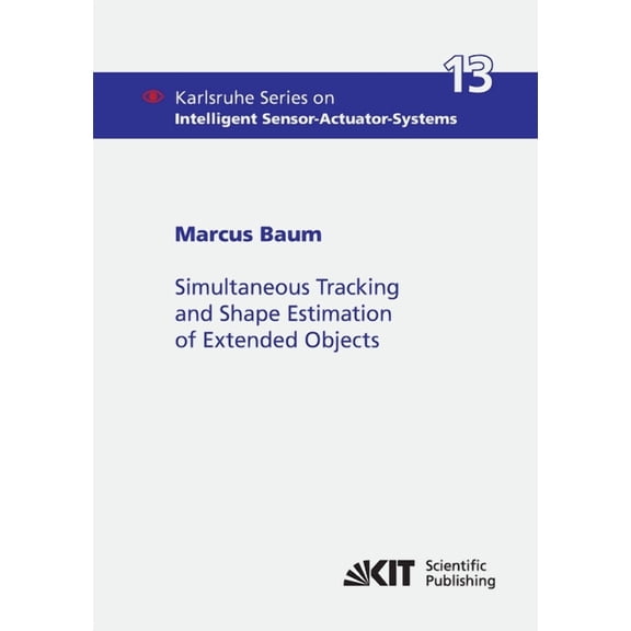 Simultaneous Tracking and Shape Estimation of Extended Objects (Paperback)